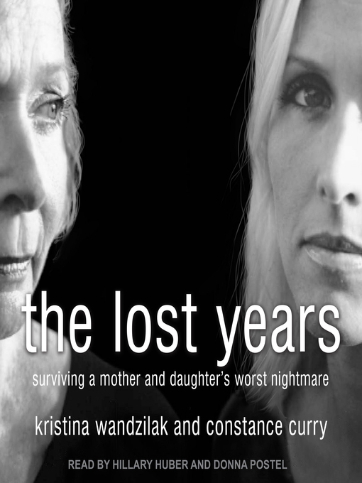 Title details for The Lost Years by Kristina Wandzilak - Available